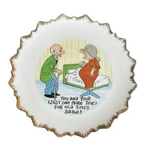 Collectors Plate 1950s You and Your Just One More Time Funny Plate Gag Gift 7"